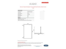 Specification Sheet - Kado Lux Frameless Rectangular Panel with Wall Clips Clear Glass 1200mm Chrome