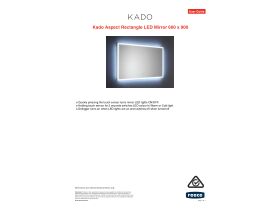 User Guide - Kado Aspect Rectangle LED Mirror 600 x 900mm