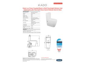 Specification Sheet - Kado Lux Close Coupled Back to Wall Overheight Bottom Inlet Toilet Suite with Thin Soft Close Quick Release Seat White (4 Star)