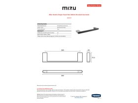 Specification Sheet - Mizu Soothe Single Towel Rail 300mm Brushed Gunmetal