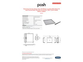 Specification Sheet - Posh Solus Tile Over Shower Tray with 860mm Long Rear Matte Black Tile Insert Channel Suits Tiles 9mm and up (For 2 Wall / Corner Install) 900mm x 900mm