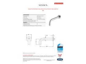 Specification Sheet - Sussex Pure Wall Basin Outlet 250mm EP Satin Chrome (3 Star) Lead Free