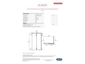 Specification Sheet - Kado Lux Frameless Enclosure with Wall Clips 1200 x 900mm Brushed Bronze