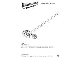 User Manual - Milwaukee M18 Fuel Edger Attachment suits M18FOPH-0