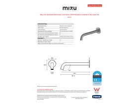 Specification Sheet - Mizu Drift Wall Basin/Bath Outlet Curve Spout 250mm Brushed Gunmetal (6 Star) Lead Free