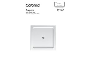 Technical Guide - Caroma Dolphin Pressed Steel Shower Base Pln 915mm x 915mm White