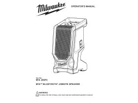 User Manual -Milwaukee M18 Bluetooth Jobsite Speaker