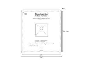 Cut Out Template - Memo Hugo Single Bowl Sink No Taphole Stainless Steel