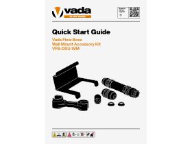 Quick Start Guide - Vada Flow Boss Wall Mount Accessory Kit (Digital Water Switching Unit) VFB-DSU-WM