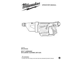 User Manual - Milwaukee M12 Airsnake Drain Cleaning Air Gun 12V