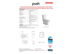 Specification Sheet - Posh Domaine Rimless Close Coupled Back to Wall Toilet Suite Bottom Inlet with Soft Close Quick Release Seat (4 Star)