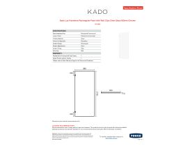 Specification Sheet - Kado Lux Frameless Rectangular Panel with Wall Clips Clear Glass 900mm Chrome