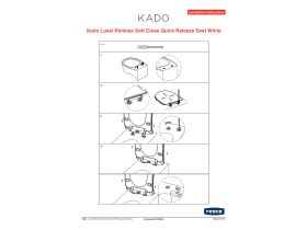 Installation Instructions  - Kado Lussi Rimless Soft Close Quick Release Seat White