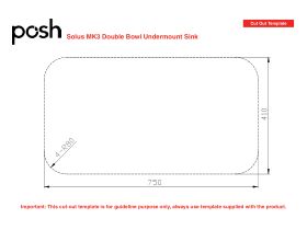 Cut Out Template - Posh Solus MK3 Double Bowl Undermount Sink, No Taphole, Stainless Steel