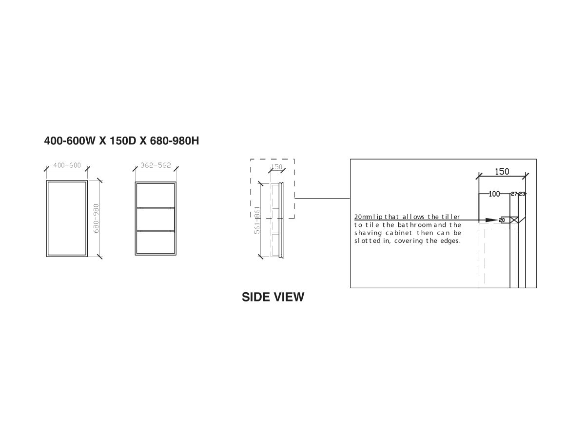 ISSY Z8 Recessed Shaving Cabinet Custom 400-600mm (Wide) x 150mm (Deep) x 680mm-980mm (Height)
