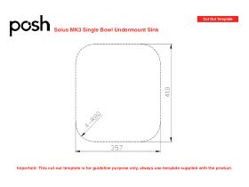 Cut Out Template - Posh Solus MK3 Single Bowl Undermount Sink No Taphole Stainless Steel