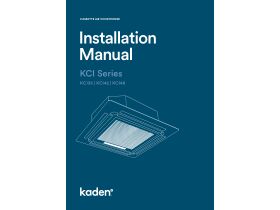 Installation Instructions - Kaden KCI Series Cassette Air Conditioners