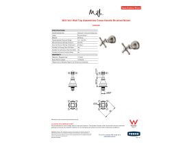 Specification Sheet - Milli Voir Wall Top Assemblies Cross Handle Brushed Nickel