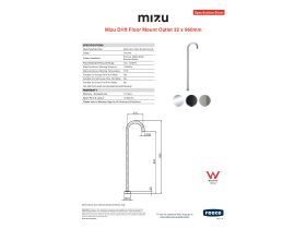 Specification Sheet - Mizu Drift Floor Mount Outlet 32 x 960mm