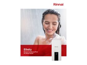 Brochure - Rinnai Efinity Electric Continuous Flow Hot Water Heater