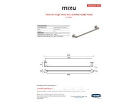 Specification Sheet - Mizu Silk Single Towel Rail 750mm Brushed Nickel