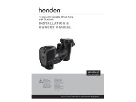 Installation & Owners Manual - Henden 400 Variable Speed Pump with Bluetooth