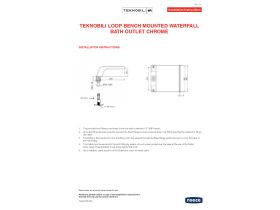 Installation Instructions - Teknobili Loop Bench Mounted Waterfall Bath Outlet Chrome
