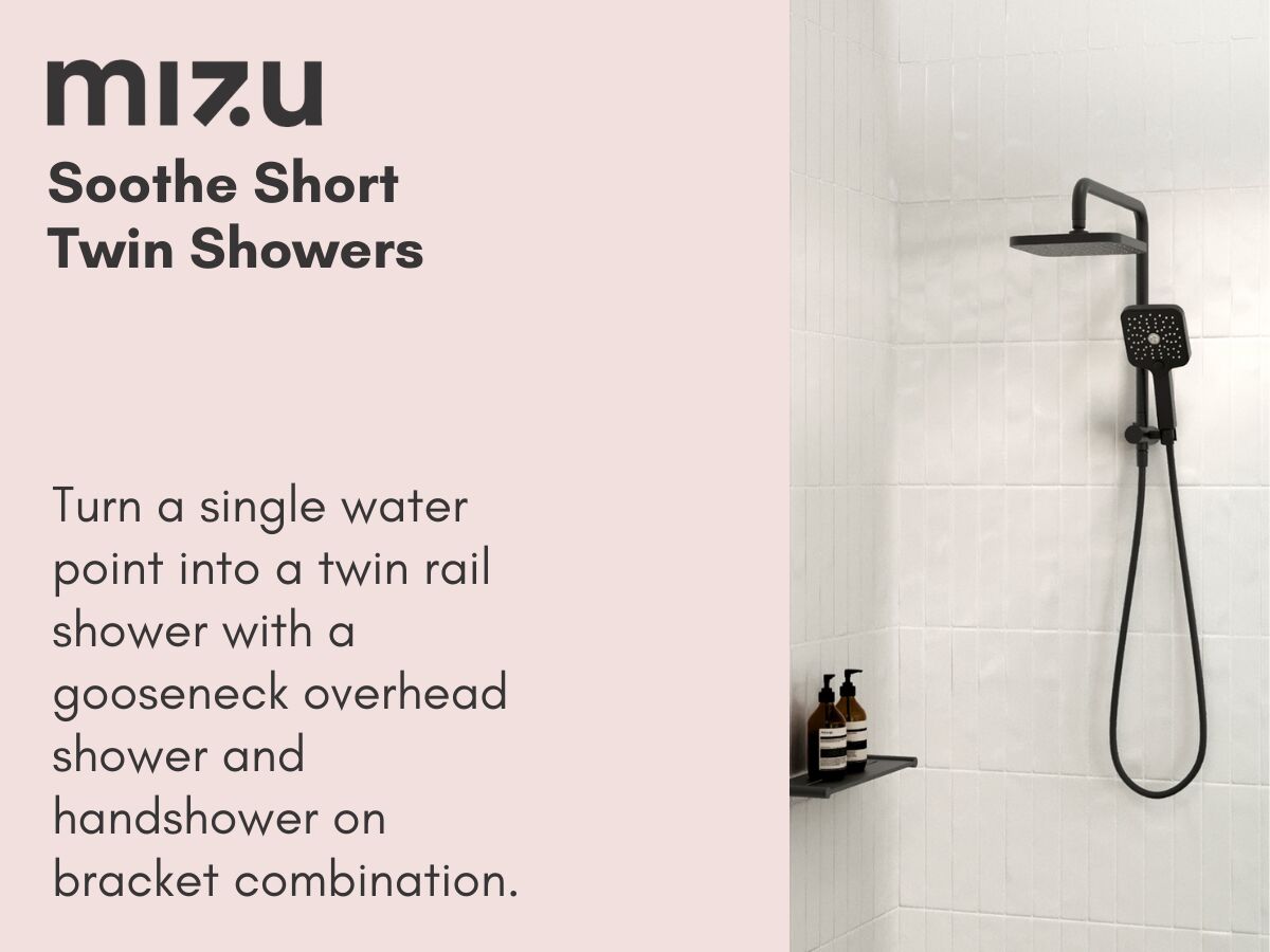 Mizu Soothe Short Twin Showers