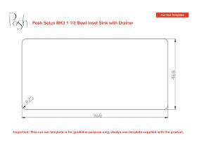 Cut Out Template - Posh Solus MK3 1 &1/3 Inset Sink 1 Taphole