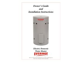 Owner's Guide & Installation Instructions - Everhot 160L Single Element Electric Hot Water System V2