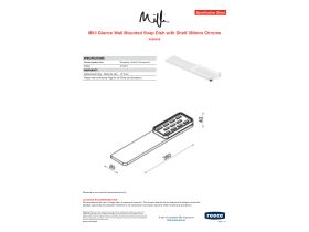 Specification Sheet - Milli Glance Wall Mounted Soap Dish with Shelf 380mm Chrome