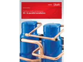 Application Guidelines - Danfoss scroll compressors SH - In parallel installation