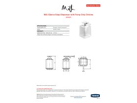 Specification Sheet - Milli Glance Soap Dispenser with Pump Only Chrome