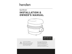 Installation & Owner's Manual - Henden Spa Blower