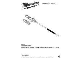 User Manual - Milwaukee M18 Fuel Pole Saw Attachment suits M18FOPH-0