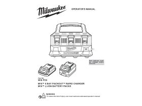 Operator's Manual - Milwaukee M18 Packout 6 Bay Charger