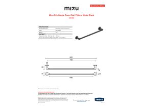 Specification Sheet - Mizu Silk Single Towel Rail 750mm Matte Black