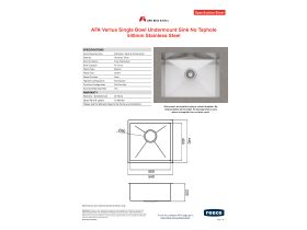 Specification Sheet - AFA Vertus Single Bowl Undermount Sink No Taphole 540mm Stainless Steel