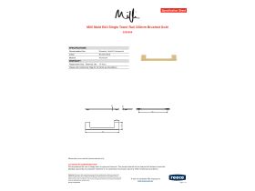 Specification Sheet - Milli Meld Edit Single Towel Rail 300mm Brushed Gold