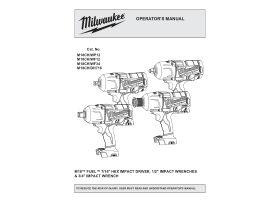 User Manual - Milwaukee M18 Fuel Hex Impact Driver 18V