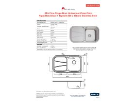 Specification Sheet - AFA Flow Single Bowl Undermount/Inset Sink Right Hand Bowl 1 Taphole 838 x 490mm Stainless Steel