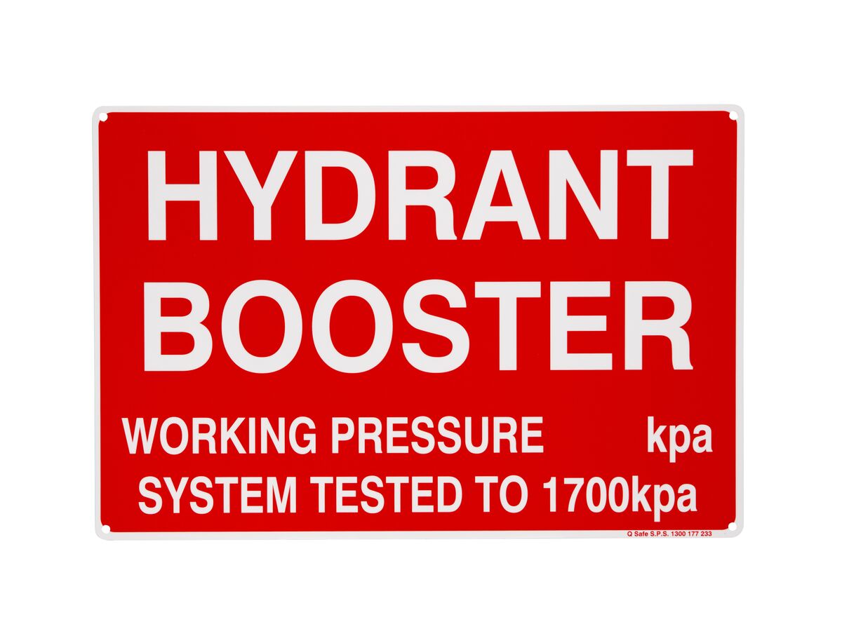 Hydrant Booster Working Press Sign 450mm X300mm