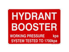 Hydrant Booster Working Press Sign 450mm X300mm