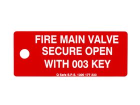 Fire main valve secure open 003 plastic