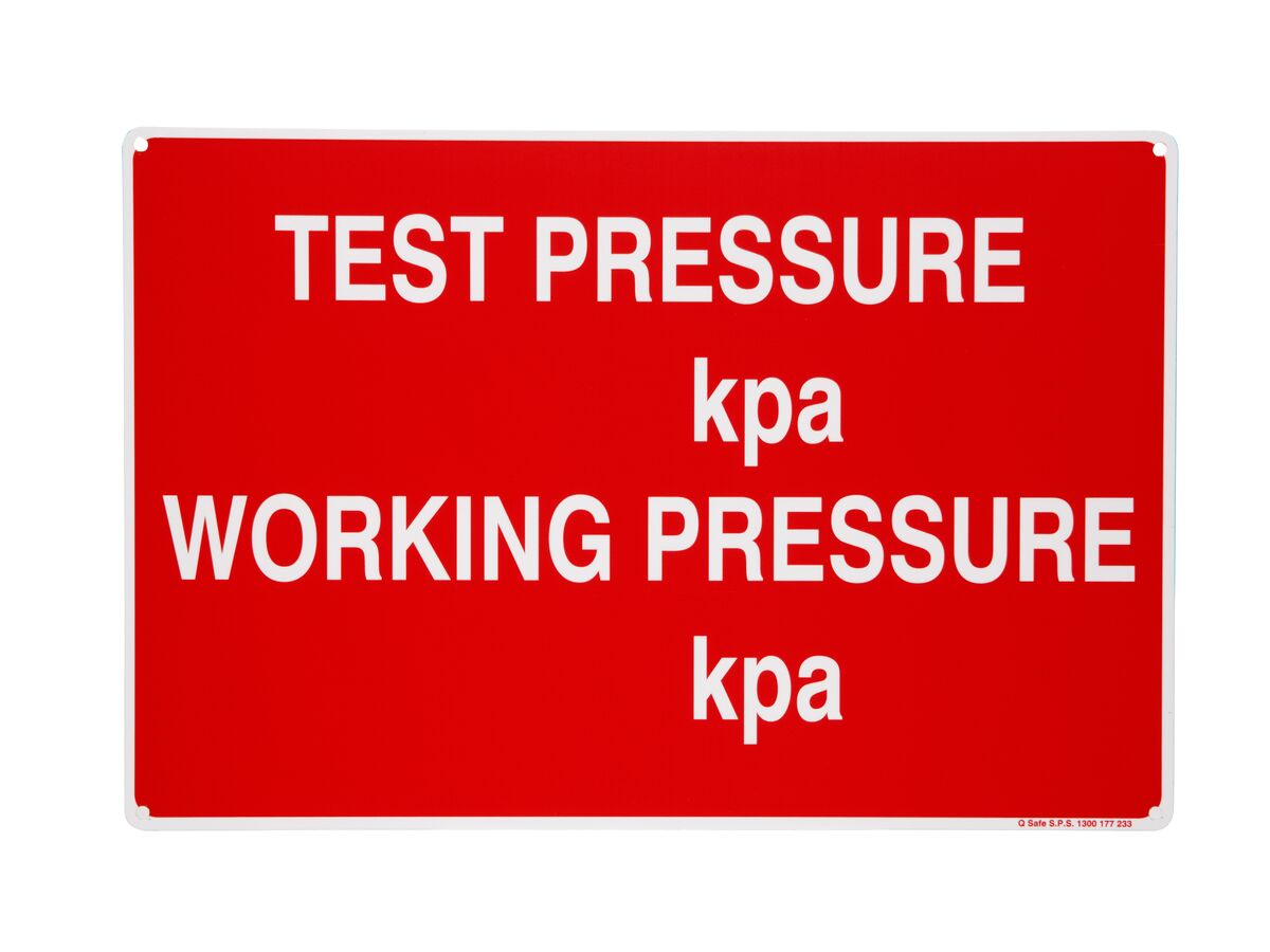 Test Working Pressure Sign 450mm X300mm
