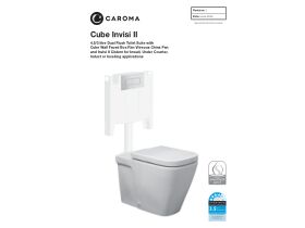 Technical Guide - Caroma Cube Invisi II Wall Faced Toilet Suite White (4 Star)