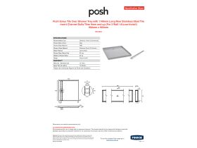 Specification Sheet - Posh Solus Tile Over Shower Tray with 1140mm Long Rear Stainless Steel Tile Insert Channel Suits Tiles 9mm and up (For 3 Wall / Alcove Install) 900mm x 900mm