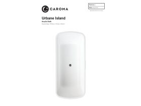 Technical Guide - Caroma Urbane 1675 Island Bath Rectangular Oval Acrylic White