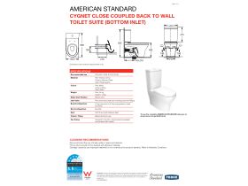 Technical Guide - American Standard Cygnet Close Coupled Back to Wall Bottom Inlet Toilet Suite with a Soft Close Quick Release White Seat (4 Star)