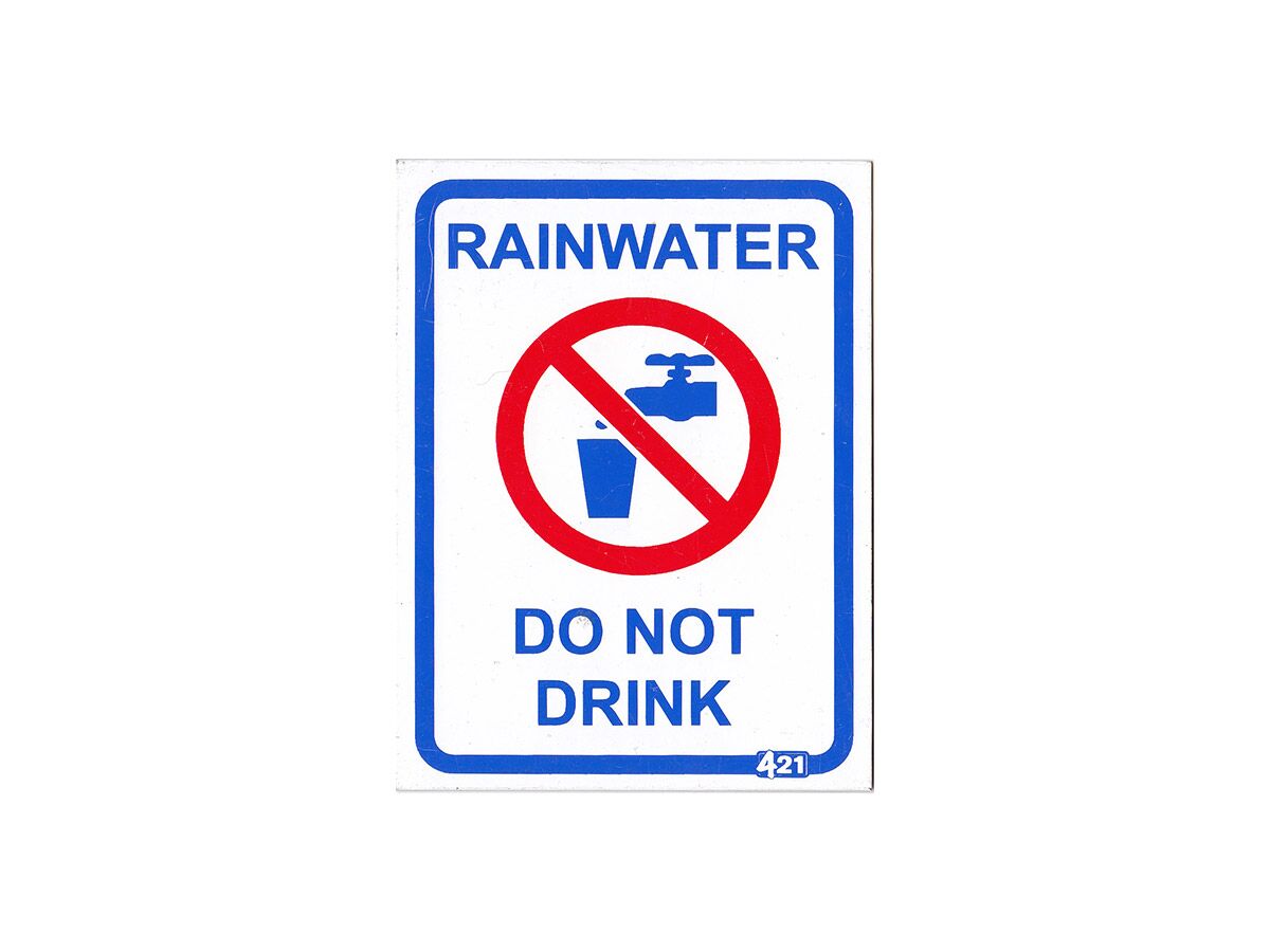 Colourbond Sign "Rainwater Do Not Drink" 100mm x 75mm